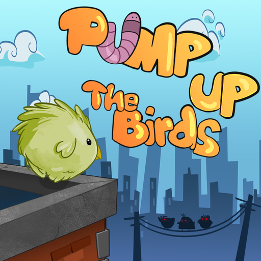 Pump up the birds